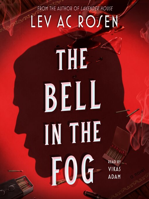 Title details for The Bell in the Fog by Lev AC Rosen - Wait list